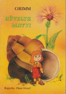 Grimm - Hüvelyk Matyi [antikvár]