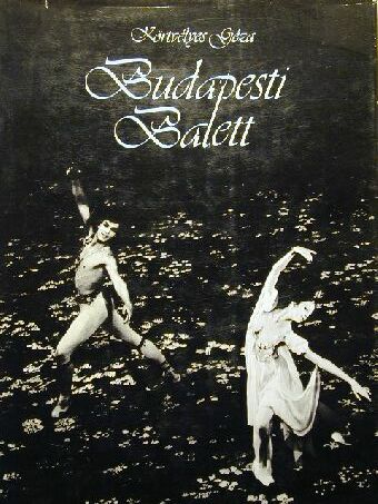 Körtvélyes Géza - Budapesti Balett [antikvár]