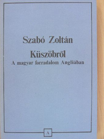 Szabó Zoltán - Küszöbről [antikvár]