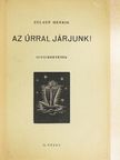 Zulauf Henrik - Az úrral járjunk! [antikvár]