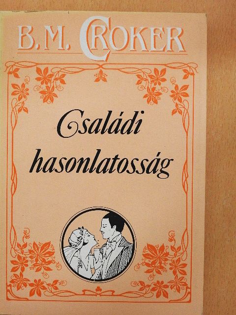 B. M. Croker - Családi hasonlatosság [antikvár]