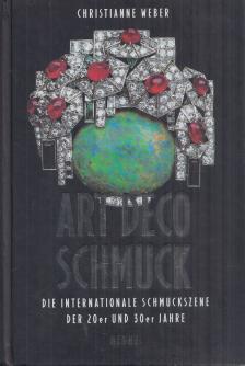 Christianne Weber - Art Deco Schmuck [antikvár]
