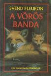 FLEURON, SVEND - A vörös banda [antikvár]