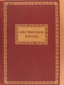 Abonyi Árpád - Száz magyarok könyvei I-X. [antikvár]