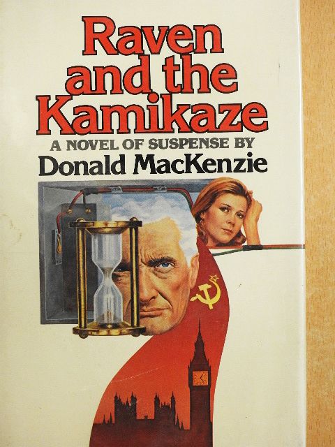 Donald MacKenzie - Raven and the Kamikaze [antikvár]