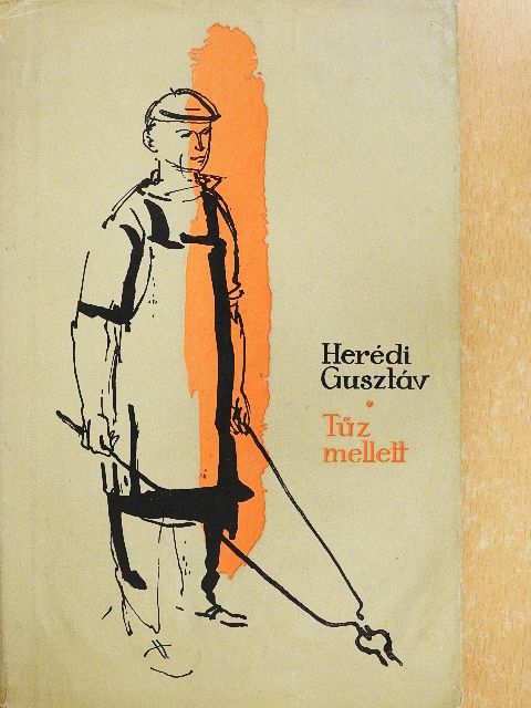 Herédi Gusztáv - Tűz mellett [antikvár]