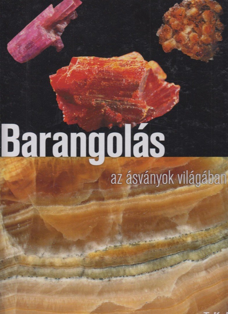 Szakáll Sándor - Barangolás az ásványok világában [antikvár]