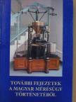 Bánkuti László - További fejezetek a magyar mérésügy történetéből [antikvár]