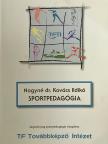 Nagyné Dr. Kovács Ildikó - Sportpedagógia [antikvár]
