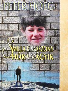 Peter Hoeg - Smilla kisasszony hóra vágyik [antikvár]