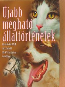 Carol Kline - Újabb megható állattörténetek [antikvár]