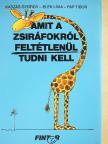 Kaszás György - Amit a zsiráfokról feltétlenül tudni kell [antikvár]
