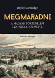 Cartledge, Bryan - Megmaradni [antikvár]