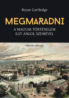 Cartledge, Bryan - Megmaradni [antikvár]