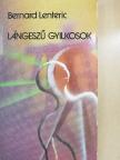 Bernard Lenteric - Lángeszű gyilkosok [antikvár]
