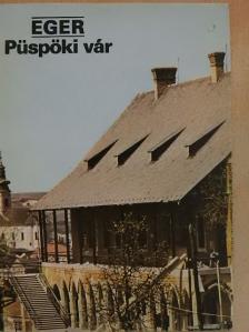 Eger - Püspöki vár [antikvár]