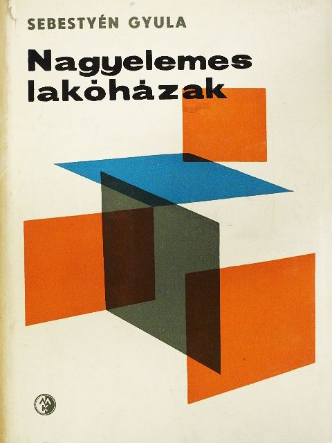 Dr. Sebestyén Gyula - Nagyelemes lakóházak [antikvár]