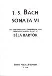 J. S. Bach - SONATA VI AUF DAS PIANOFORTE ÜBERTRAGEN VON BARTÓK BÉLA