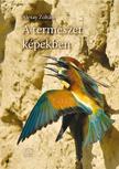 Alexay Zoltán - A természet képekben