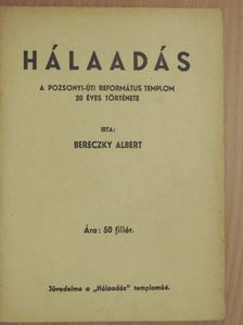 Bereczky Albert - Hálaadás [antikvár]