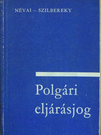 Dr. Névai László - Polgári eljárásjog [antikvár]