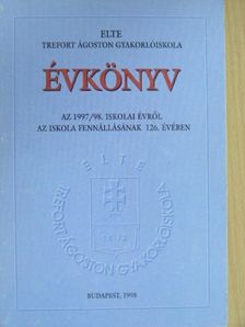 Trefort Ágoston Gyakorlóiskola Évkönyve 1998 [antikvár]