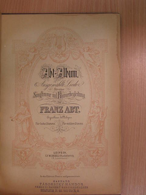 Franz Abt - Abt-Album I-II. [antikvár]