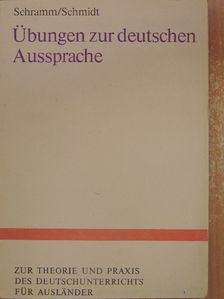 Edith Schramm - Übungen zur deutschen Aussprache [antikvár]
