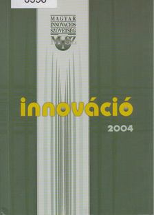 Antos László - Innováció 2004 [antikvár]