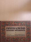 Fráter Loránd - Fráter Lóránd Legujabb Nótáskönyve I. [antikvár]