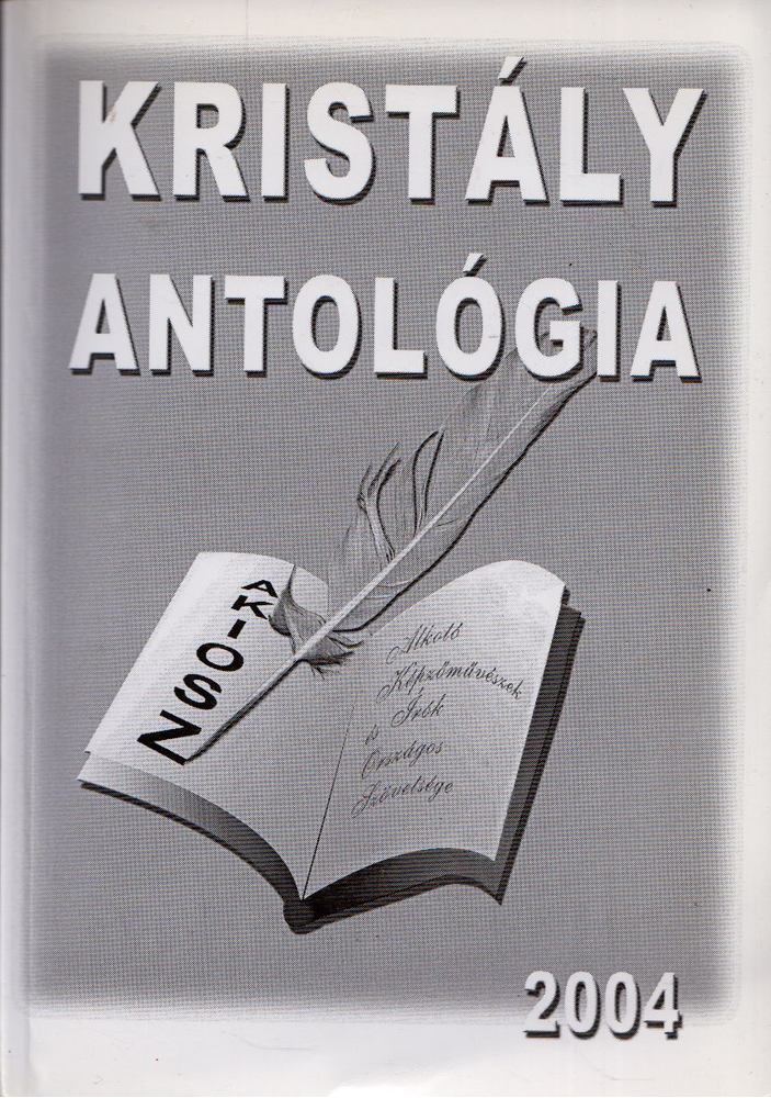Vandulek Zsóka - Kristály antológia 2004 [antikvár]