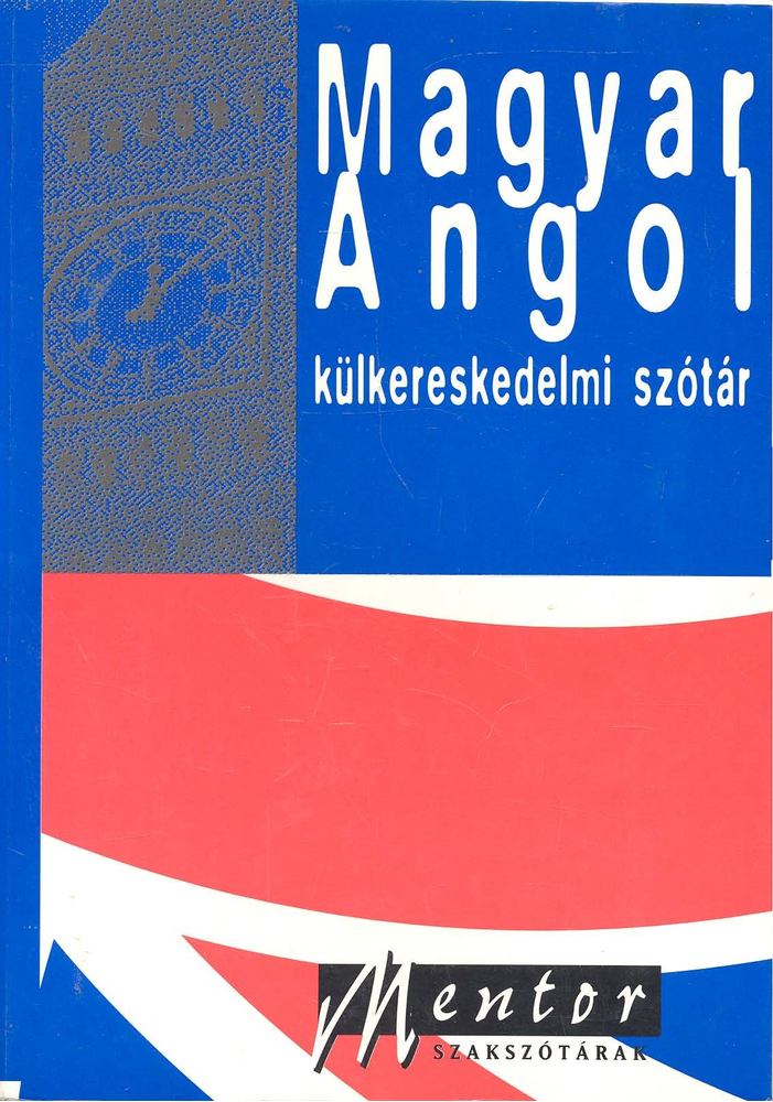 Véges István (szerk.), Kovács János - Magyar-angol külkereskedelmi szótár [antikvár]