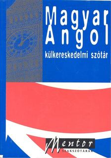 Véges István (szerk.), Kovács János - Magyar-angol külkereskedelmi szótár [antikvár]