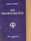 Rábai György - NATO parlamenti közgyűlés [antikvár]