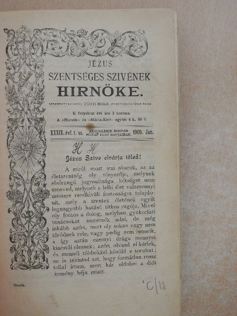 Bangha Béla - Jézus Szentséges Szivének Hirnöke 1905. (nem teljes évfolyam)/Mária-Kert 1905. (nem teljes évfolyam) [antikvár]