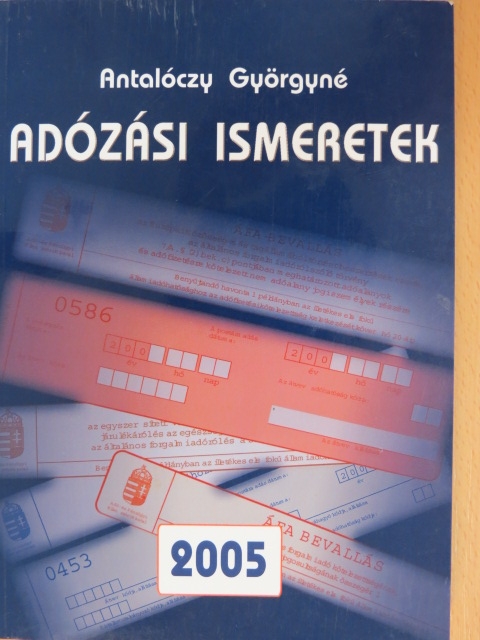 Antalóczy Györgyné - Adózási ismeretek [antikvár]