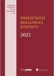 Nemessányi Zoltán[szerk.] - Nemzetközi magánjogi évkönyv 2022