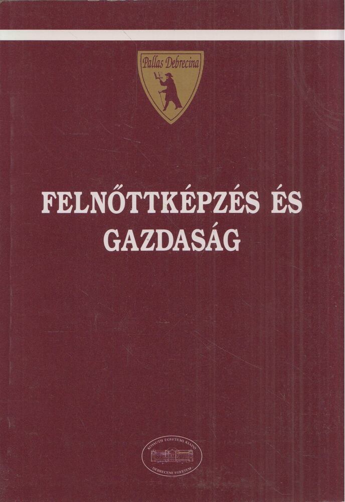 KOZMA TAMÁS - Felnőttképzés és gazdaság [antikvár]