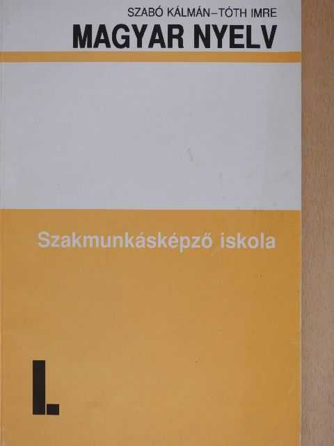 Szabó Kálmán - Magyar nyelv I. [antikvár]