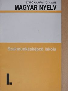 Szabó Kálmán - Magyar nyelv I. [antikvár]