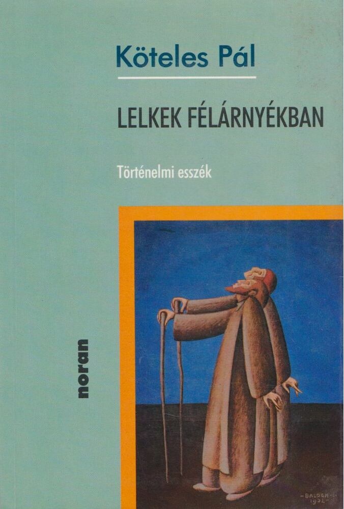 Köteles Pál - Lelkek félárnyékban [antikvár]