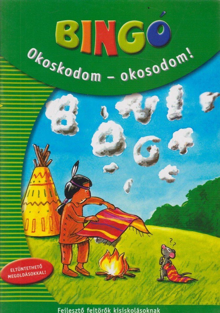 Borbély Borbála (szerk.), Dr. Ballér Piroska - Bingó - Okoskodom-okosodom! [antikvár]