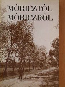 Ady Endre - Móricztól Móriczról [antikvár]