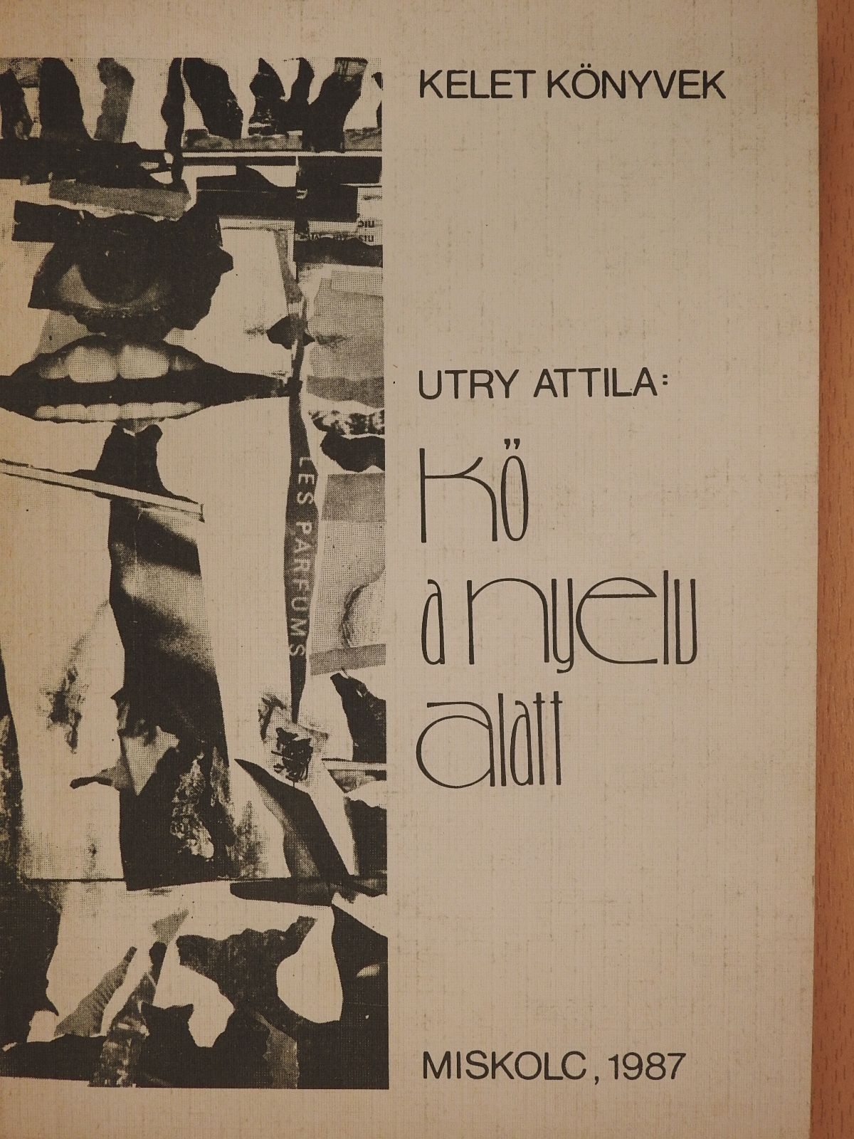 Utry Attila - Kő a nyelv alatt (dedikált példány) [antikvár]