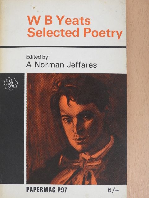 William Butler Yeats - Selected Poetry [antikvár]