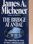 James A. Michener - The Bridge at Andau [antikvár]