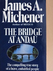 James A. Michener - The Bridge at Andau [antikvár]