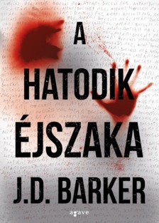 J. D. Barker - A hatodik éjszaka [eKönyv: epub, mobi]