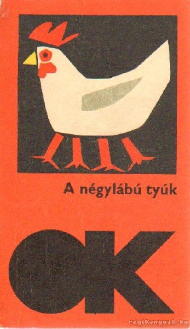 BRATKA LÁSZLÓ - A négylábú tyúk [antikvár]