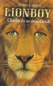 Corder, Zizou - Charlie és az oroszlánok [antikvár]